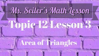 Ms. Seiler's Math Lesson Topic 12 Lesson 3