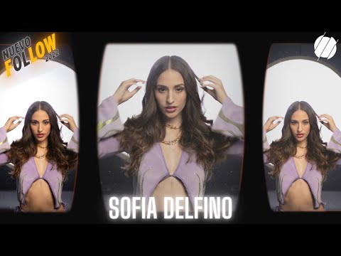 Sofia Delfino - Nuevo Flow, Nuevo Follow 2022🔥
