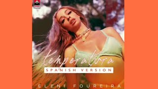Eleni Foureira - Temperatura - Spanish Version
