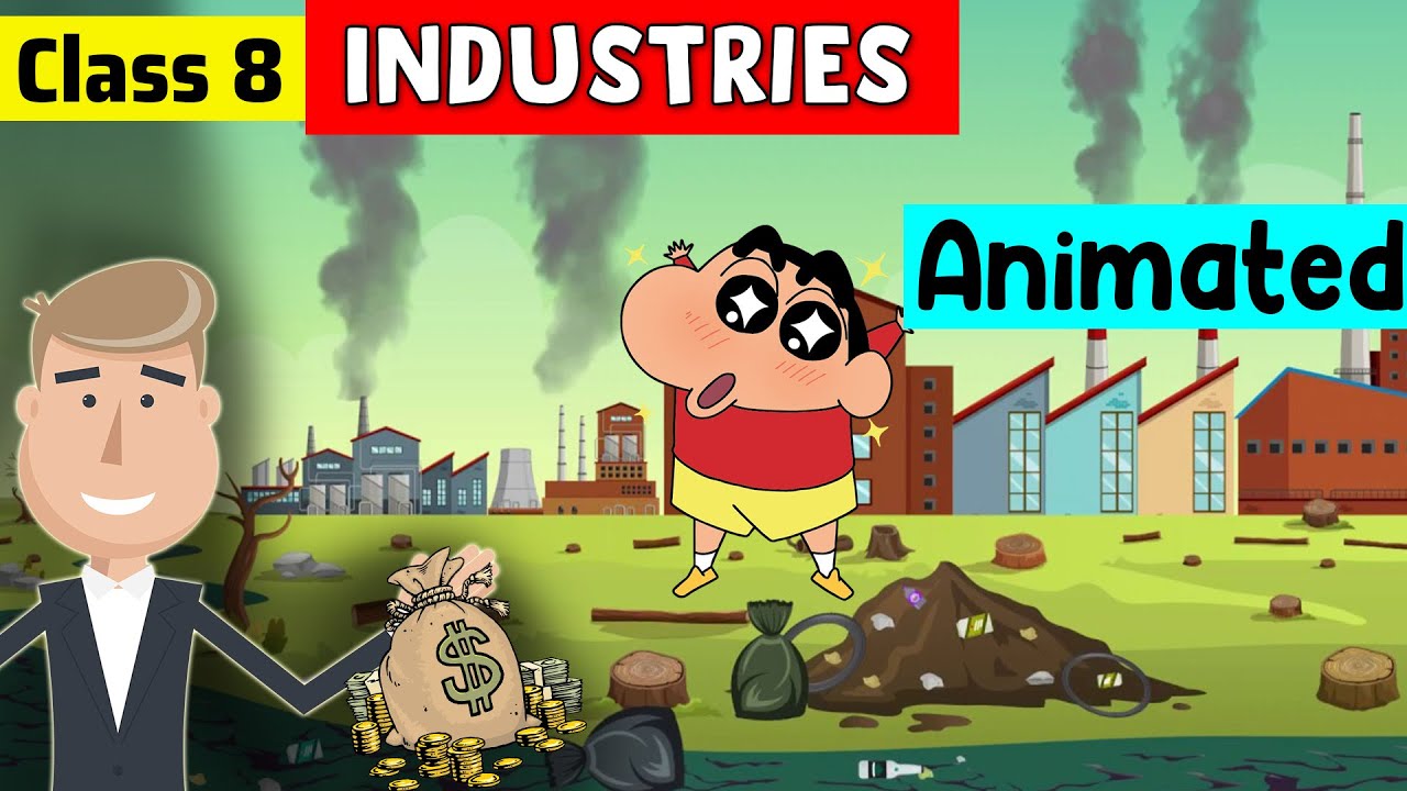 Industries Class 8 | class 8 geography chapter 5 | class 8 industries