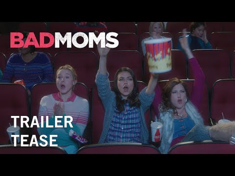 Bad Moms (Sneak Peek)