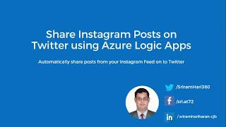 Share Instagram Posts On Twitter using Azure Logic Apps