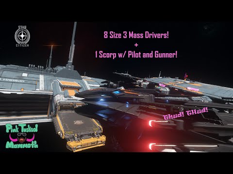 Scorpius with 8 Sledge 3 Mass Drivers - Star Citizen