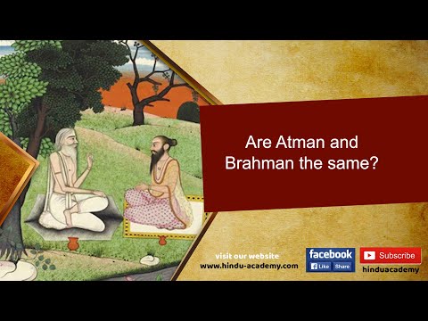 Are Atman and Brahman the same?