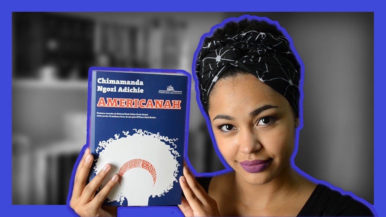 Americanah | Chimamanda Ngozi Adichie