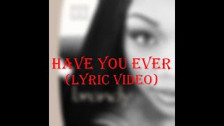 Brandy - Have You Ever (Lyrics)