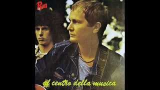 Ron - Al Centro Della Musica [Audio HQ]