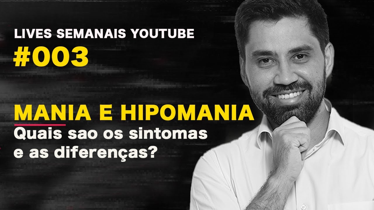 Mania e Hipomania. Quais são os sintomas e suas diferenças?