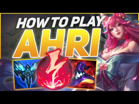 How To Play Like An AHRI MAIN | Build & Runes | How To Play Ahri Season 11 | League of Legends