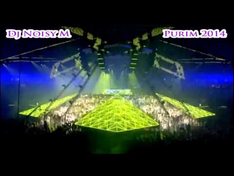 Dj Noisy M - Purim 2014