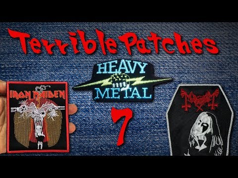 Terrible Band Patches 7 - Mayhem, Heavy Metal & My Dying Pride