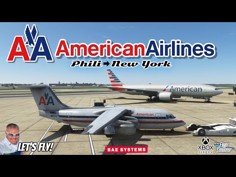 American Airlines BAE 146 Professional Flight From Philadelphia To New York City! MSFS2020 XBOX