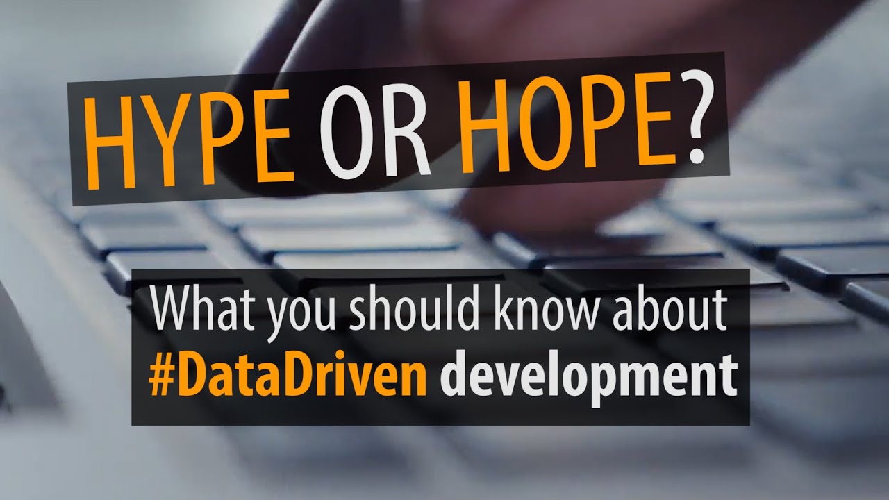 What have we learned about #DataDriven development?
