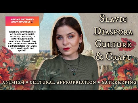 The Experience of Slavic Diaspora vs Locals of Our Culture & Craft • Ask A Folk Witch