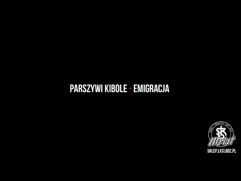 Parszywi Kibole - Emigracja