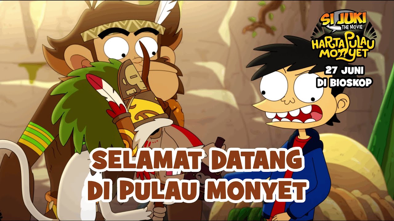 Special Clip Pulau Monyet | Si Juki The Movie: Harta Pulau Monyet
