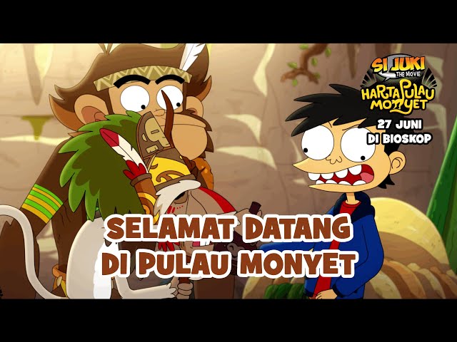 Special Clip Pulau Monyet | Si Juki The Movie: Harta Pulau Monyet