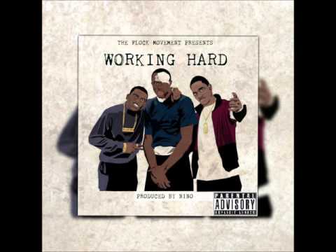 Menace Flock - Working Hard Ft. Infamous Kp & Slumdog Flacco