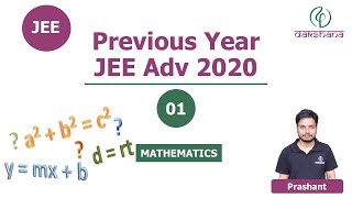 JEE | Mathematics | JEE ADV 2020 Paper 01 | Prashant Shekhar