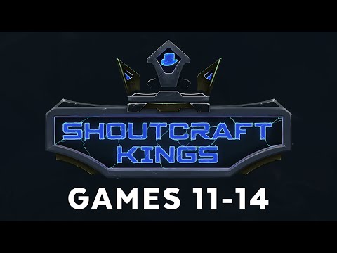 ShoutCraft Kings - Games 11-14