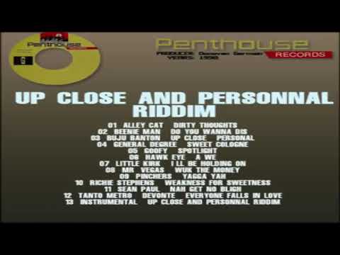 UP CLOSE AND PERSONAL RIDDIM ( riddim mix dancehall 1998 )