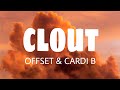 Offset, Cardi B - Clout (Lyrics)