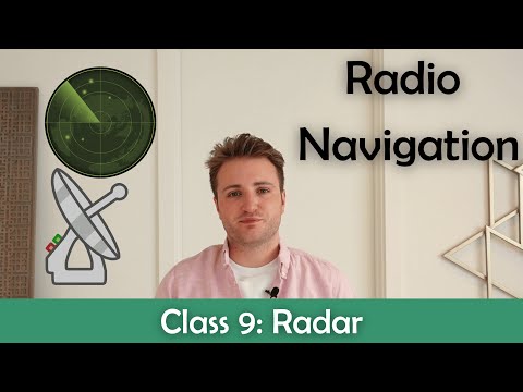 ATPL Radio Navigation - Class 9: Radar.