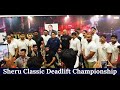Sheru Classic Deadlift Championship