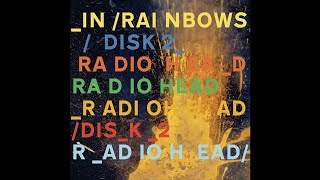 Radiohead - Up On The Ladder [HD]
