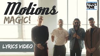 MAGIC! -  Motions  Lyrics Video