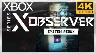 [4K] Observer System Redux / Xbox Series X Gameplay