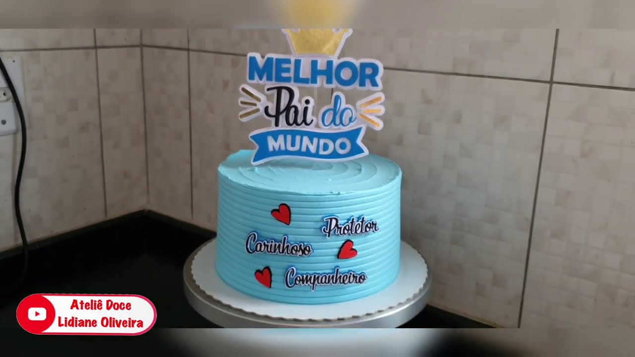 Watch Now Bolo Dia dos Pais | Ateliê Doce - Lidiane Oliveira Bolo Dia dos Pais | Ateliê Doce - Lidiane Oliveira