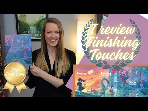 CANVAS | Finishing Touches (2nd Expansion) Overview & Review