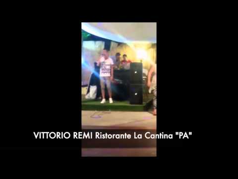 VITTORIO REMI  "Live" La Cantina "PA"
