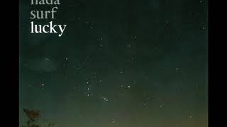 07 •  Nada Surf - From Now On &amp; See These Bones  (Demo Length Versions)