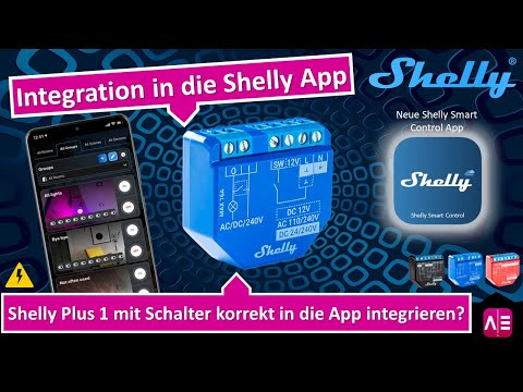 Set up Shelly Plus 1 on Wi-Fi using the new Shelly Smart Control App!