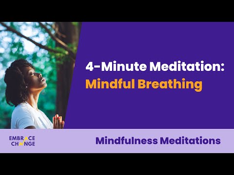 4-Minute Meditation: Mindful Breathing