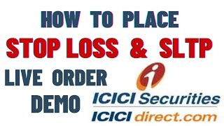 Icici direct Stop Loss order with SLTP for equity holdings Placing and modification| Equity n Sales.