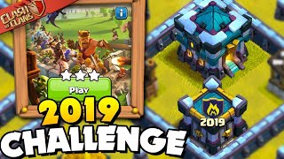 Easily 3 Star the 2019 Challenge (Clash of Clans)