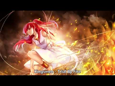 Nightcore (Kingsmen) - Trial By Fire (with lyrics)