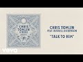 Talk To Him