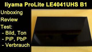Iiyama ProLite LE4041UHS B1 UHD 2160p 4K MVA 10bit Monitor - Unboxing, Review, Test, Deutsch