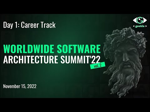Worldwide Software Architecture Summit 22 vol.2 – Career Track