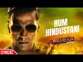 Hum Hindustani (Chhodo Kal Ki Baatein) Lyrical Song | Sooryavanshi ft. Akshay Kumar,Katrina Kaif