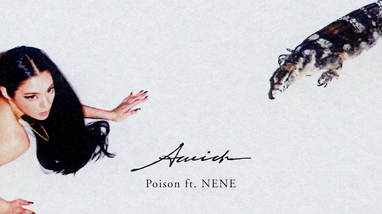 Poison ft. NENE / Awich
