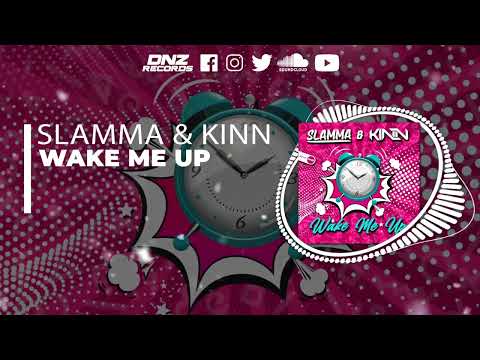 DNZF1193 // SLAMMA & KINN - WAKE ME UP (Official Video DNZ Records)