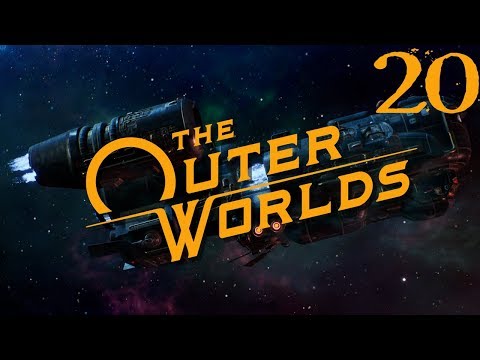 SB Plays The Outer Worlds 20 - Enthusiasm