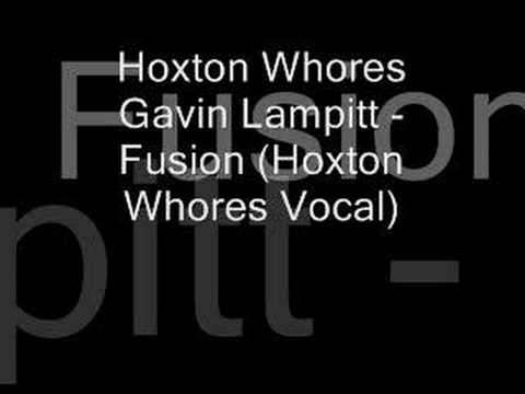 Hoxton Whores Gavin Lampitt - Fusion (Hoxton Whores Vocal)