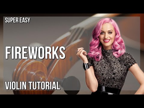 SUPER EASY: How to play Fireworks by Katy Perry on Violin (Tutorial)
