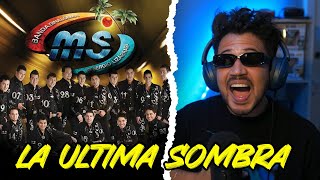 REACCIÓN a Banda Sinaloense MS de Sergio Lizárraga - La Última Sombra (Analisis)